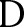 D
